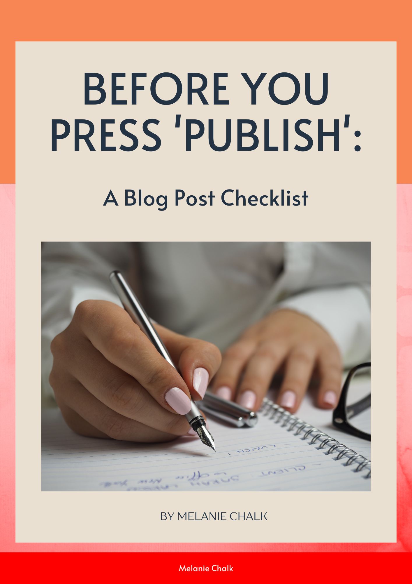 Cover for my freebie entitled Before You Press 'Publish': A Blog Post Checklist